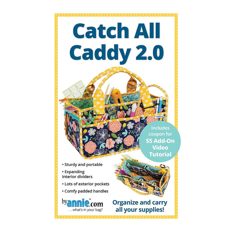 Catch All Caddy 2.0 by Annie Pattern