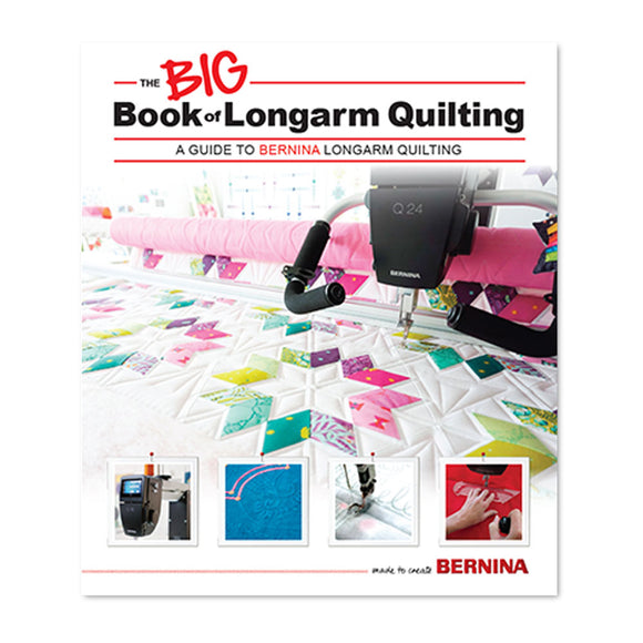 BERNINA Big Book of Longarm Quilting