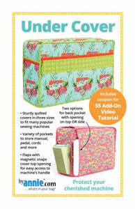 Under Cover Sewing Machine Cover Pattern by Annie