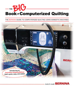 Bernina's The Big Book of Computerized Quilting